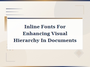 Best Free Inline Fonts for Visual Hierarchy in Documents