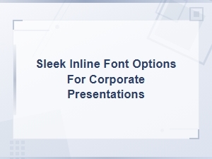 Top Free Inline Fonts for Corporate Presentations